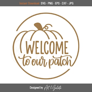 Pode incluir: Um sinal de boas-vindas em forma de abóbora marrom e branco com o texto "WELCOME to our patch" em um círculo.