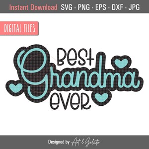 Mejor abuela SVG, Mejor abuela svg, abuela svg, Feliz día de las madres svg, camiseta del día de la madre svg, camisa de abuela SVG, cumpleaños de la abuela SVG
