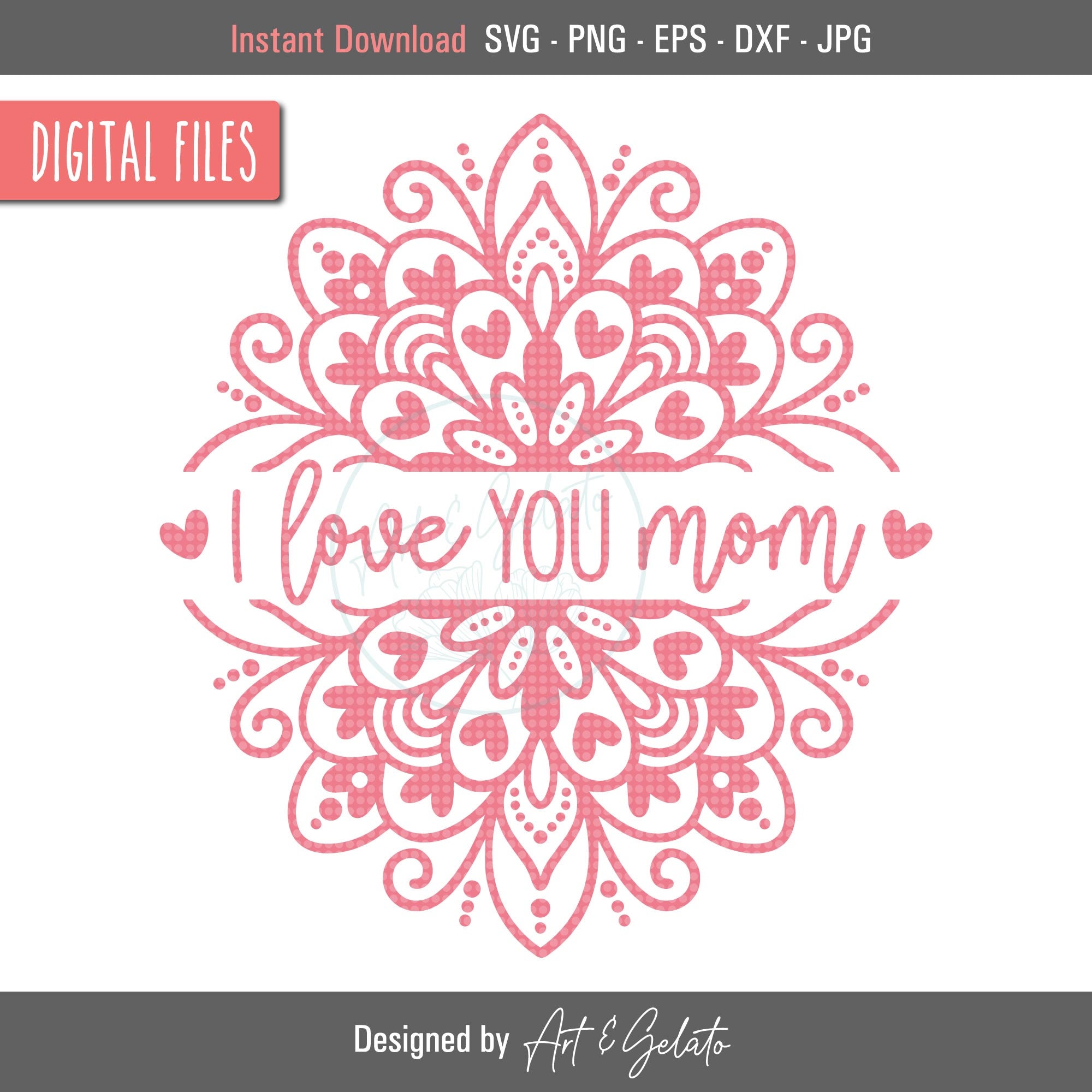 I Love You Mom Mandala SVG, Mom SVG, Best Mom, Love Mom Svg