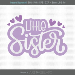 Kleine Schwester SVG, Schwester SVG, Baby-Mädchen-Dusche-Svg, kleine Schwester-Shirt-Svg, Liebe Schwester-Svg, neue Baby-Mädchen-Svg, kleines Mädchen-Design