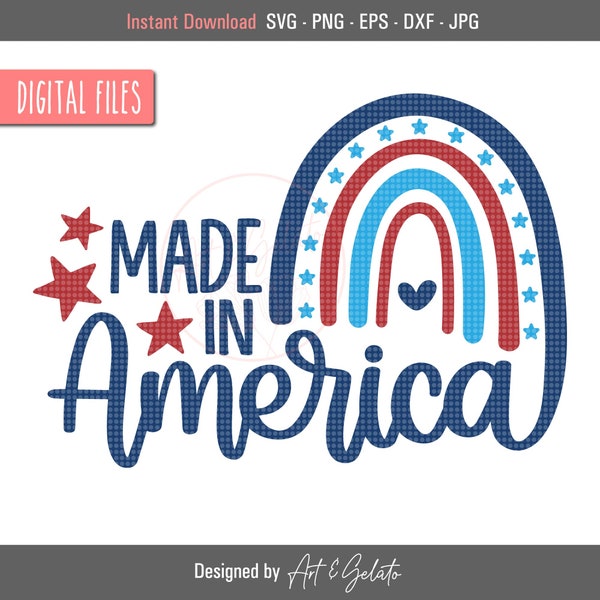 Made in America Rainbow SVG, America Svg, 4th of July Svg, America Shirt, USA Svg, Made in the USA Svg, Patriotic Rainbow, Boho Rainbow