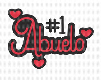No1 Abuelo SVG, Abuelo Svg, Abuelito Svg, Grandpa Svg, Spanish Grandpa Svg, Happy Fathers Day Svg, Fathers Day Shirt Svg, Abuelo Shirt Svg