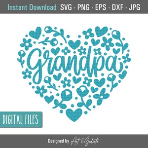 Abuelo SVG, Corazón Svg, Feliz Día del Padre, Camisa del Día del Padre Svg, Abuelo Amor Svg, Corazón Floral Svg, Archivo de Corte del Día del Padre, Abuelo