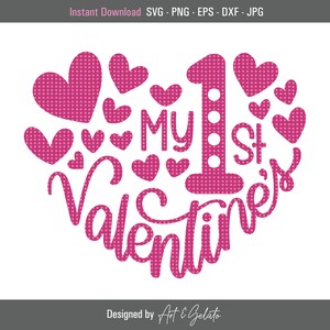 My 1st Valentine es SVG, First Valentines Day Svg, 1st Valentines Day Onesie Svg, Valentines Heart Svg, Happy Valentines Day Svg, Baby Love Svg
