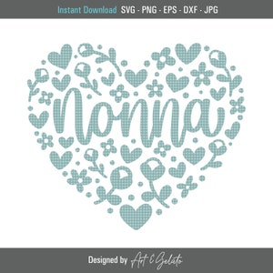 Nonna Floral Heart SVG, Abuela SVG, Feliz Día de la Madre Svg, Nana Svg, Abuela Cumpleaños Svg, Nonna Camisa Svg, Floral Heart Svg, Nanna Svg
