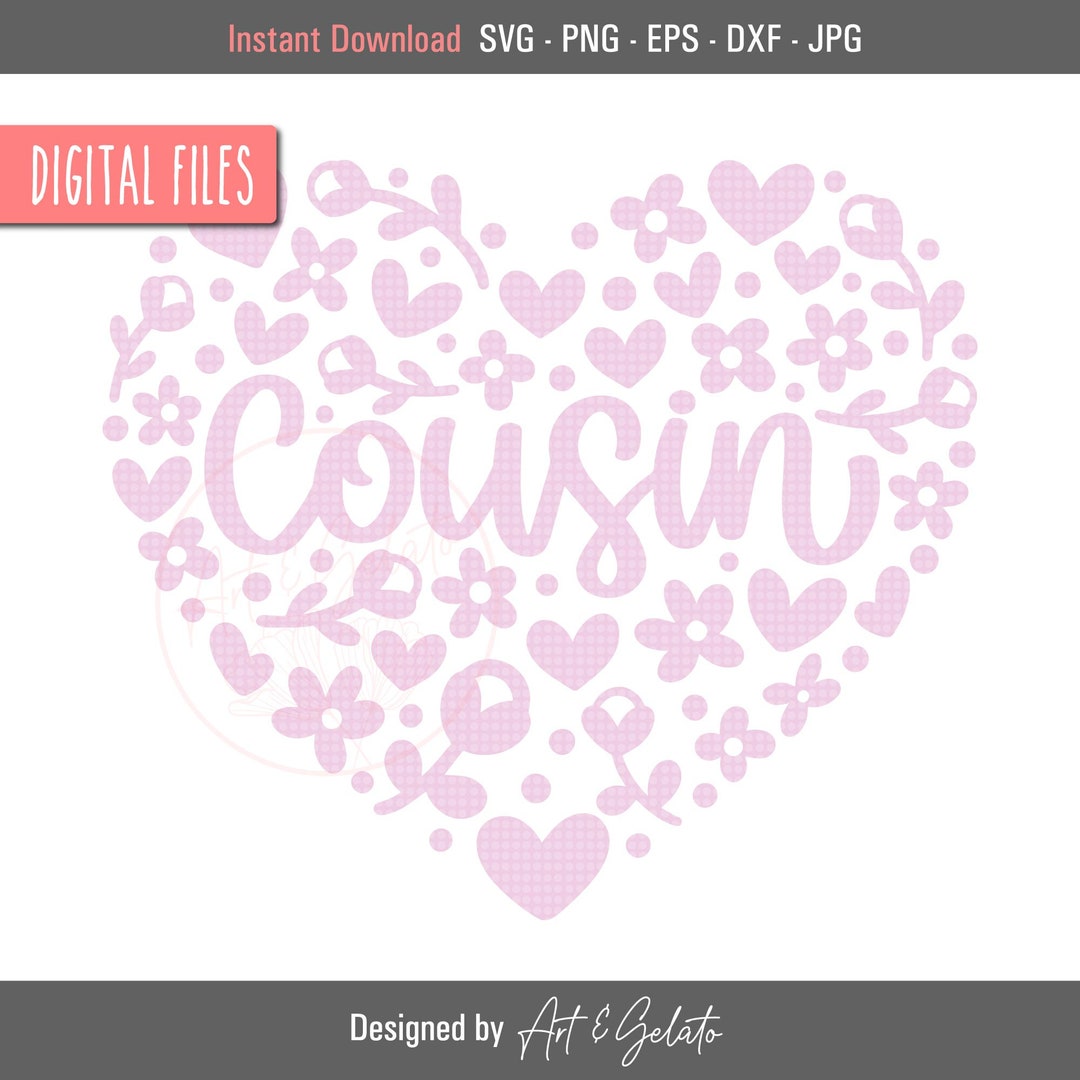 Cousin Floral Heart SVG, Cousin SVG, Cousin Shirt SVG, Girl Shirt Svg ...