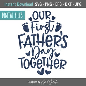 Onze eerste Vaderdag samen SVG, Fathers Day Svg, First Time Dad, New Dad, Fathers Day Shirt, Daddy Svg, Daddy, Baby's First Fathers Day