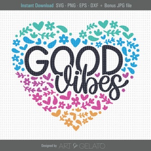 Buenas vibraciones SVG, Buenas vibraciones Corazón Floral Svg, Verano Svg, Buen Corazón Vibes Corazón Svg, Corazón Floral Svg, Good Vibes Cut File, Flores Svg, Rainbow