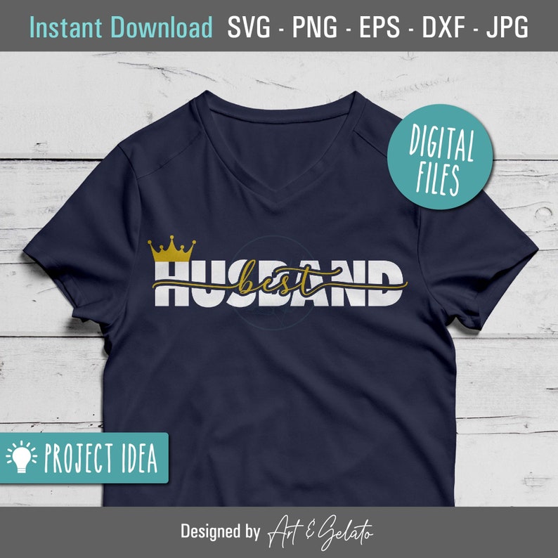 Best Husband Crown SVG, Husband SVG, Hubby Birthday Svg, Birthday Svg, Best Husband Ever Svg, Hubby Svg, Love My Husband Svg, Husband Shirt image 2