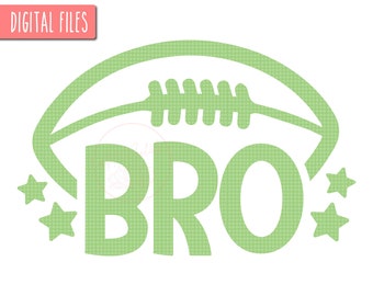 Football Bro SVG, Football Svg, Football Fan Svg, Football Shirt Svg, Football Cut File, Football Brother Shirt, Football Lover Svg, Brother