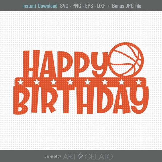 Download Happy Birthday Basketball Svg Cake Topper Cutout Svg Etsy