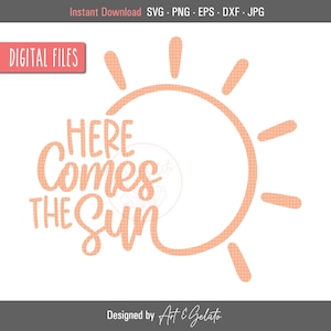 Hier komt de zon SVG, zomer SVG, Sunshine Svg, Sun Svg, Zonnige zomer Svg, Happy Summer, Summer Sign Svg, Summer Shirt Svg, Summer Vibes