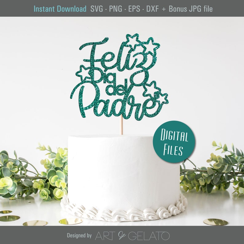 Feliz Dia Del Padre Cake Topper SVG Happy Fathers Day Cake ...