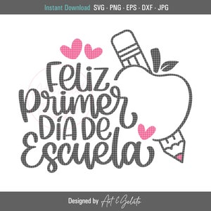 Feliz Primer Dia de Escuela SVG, Happy First Day of School SVG, Regreso a Classes SVG, rentrée des classes SVG, Escuela SVG, SVG de professeur d'espagnol,