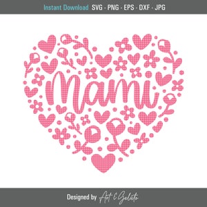 Mami Floral Heart SVG, Floral Heart Svg, Mom Svg, Mami Svg, Dia das Mães Svg, Mama Svg, Mom Shirt Svg, Mom Birthday Svg, Feliz Dia das Mães