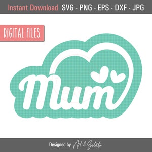 Mum Hearts SVG, Happy Mother's Day Svg, Mum Heart Svg, Mum Day Svg, Mum Svg, Mothers Day Shirt Svg, Mum DIY Gift, Mum Cut file HTV, Mum Love