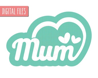 Mum Hearts SVG, Feliz Día de la Madre Svg, Mum Heart Svg, Mum Day Svg, Mum Svg, Mothers Day Shirt Svg, Mum DIY Gift, Mum Cut file HTV, Mum Love
