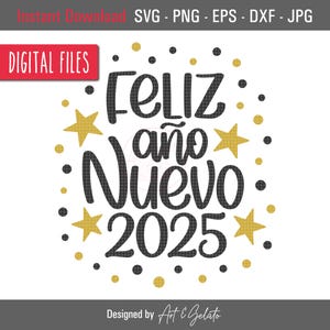 Feliz Año Nuevo 2025 SVG, Feliz Ano Novo 2025 svg, Ano Novo Espanhol 2025 Svg, Camisa de Natal svg, Download instantâneo, Camisa de Véspera de Ano Novo Svg