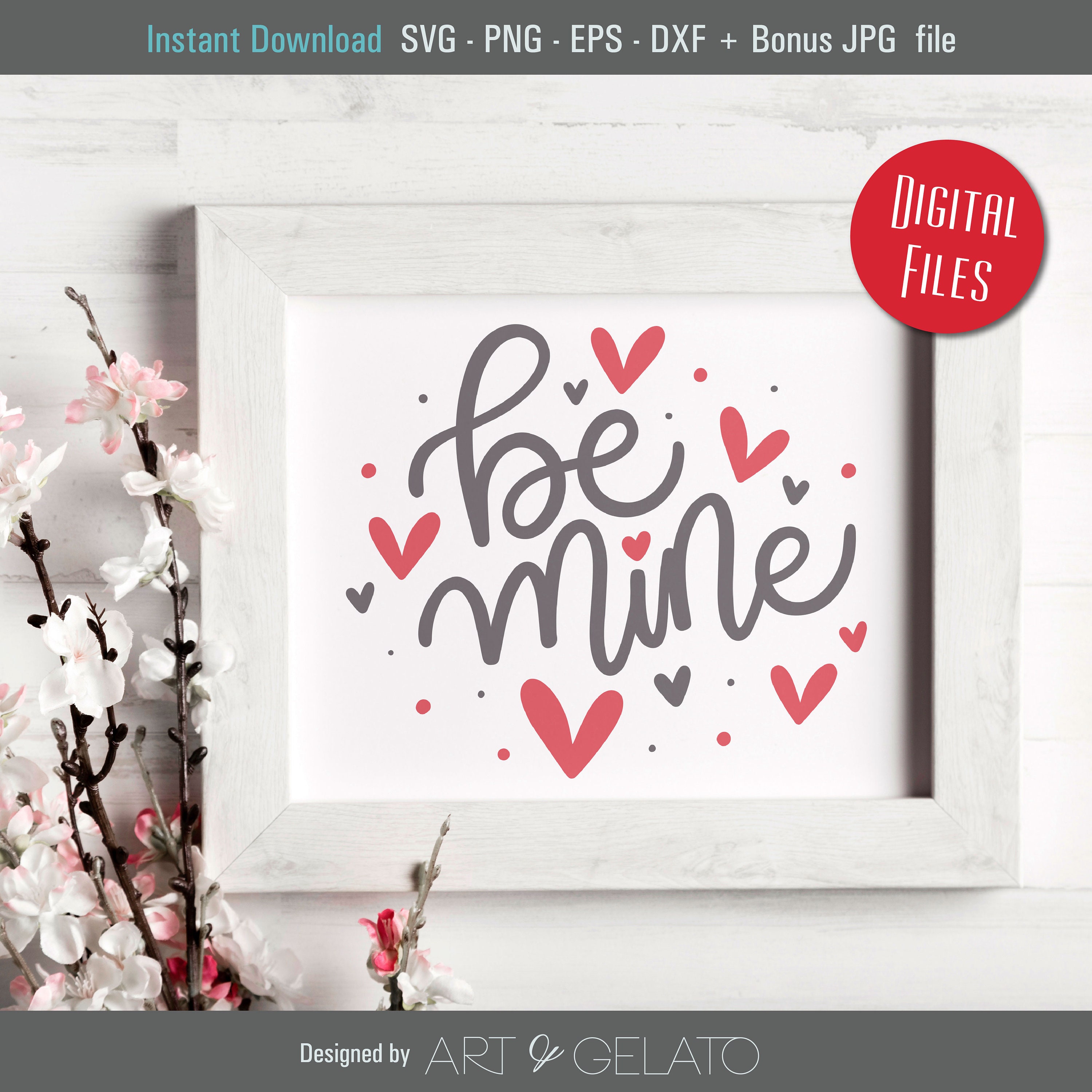 Be Mine SVG, Valentines Svg, Shirt Svg, Heart Svg, Instant Download ...