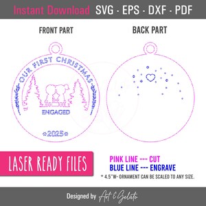 May include: A laser cut ornament design for our first Christmas, featuring a couple standing under a Christmas tree with the text "Our First Christmas" and "Engaged" and the year "2025". The back of the ornament features a heart with snowflakes. The design is outlined in pink for cutting and blue for engraving.