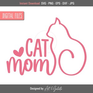 Cat Mom SVG, Cat Mama, Cat Svg, Cat Lover Svg, Mom Svg, Cat Lady Svg, Fur Mama Svg, Pet Cat Mom Shirt Svg, Cat Love Svg, Love My Cat Shirt
