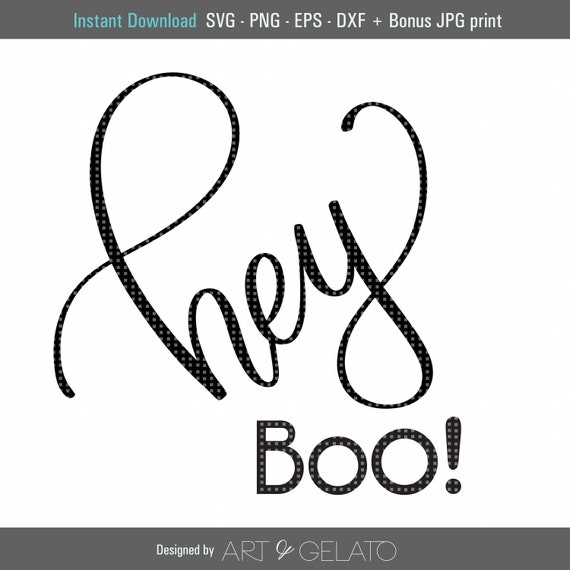 Hey Boo SVG file Cricut cut file Silhouette DXF file | Etsy