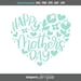 Happy Mother's Day SVG, Mothers Day Svg, Mothers Heart Svg, Mother Svg, Mom Svg, Mothers Day Shirt Svg, Mothers Day Cut file, Cut files