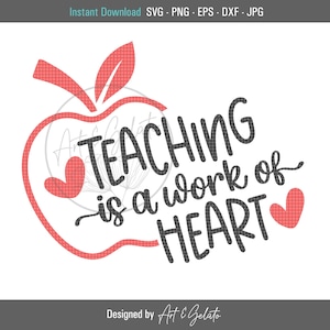 Teaching is a Work of Heart SVG, Teacher Apple SVG, Teacher SVG, Best Teacher Svg, Teachers Day Svg, Teacher Shirt Svg, Teacher Gift Svg