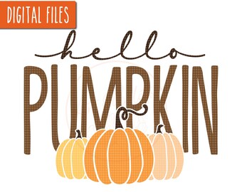 Hello Pumpkin SVG, Hello Fall Svg, Happy Thanksgiving Svg, Pumpkin Svg, Fall Svg, Autumn Svg, Fall Decor, Pumpkin Shirt, Hello Pumpkin Decor