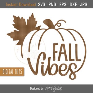 May include: A brown pumpkin with a leaf on top and the text "FALL Vibes" inside. The pumpkin and text have a textured pattern.