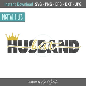 Best Husband Crown SVG, Husband SVG, Hubby Birthday Svg, Birthday Svg, Best Husband Ever Svg, Hubby Svg, Love My Husband Svg, Husband Shirt image 1