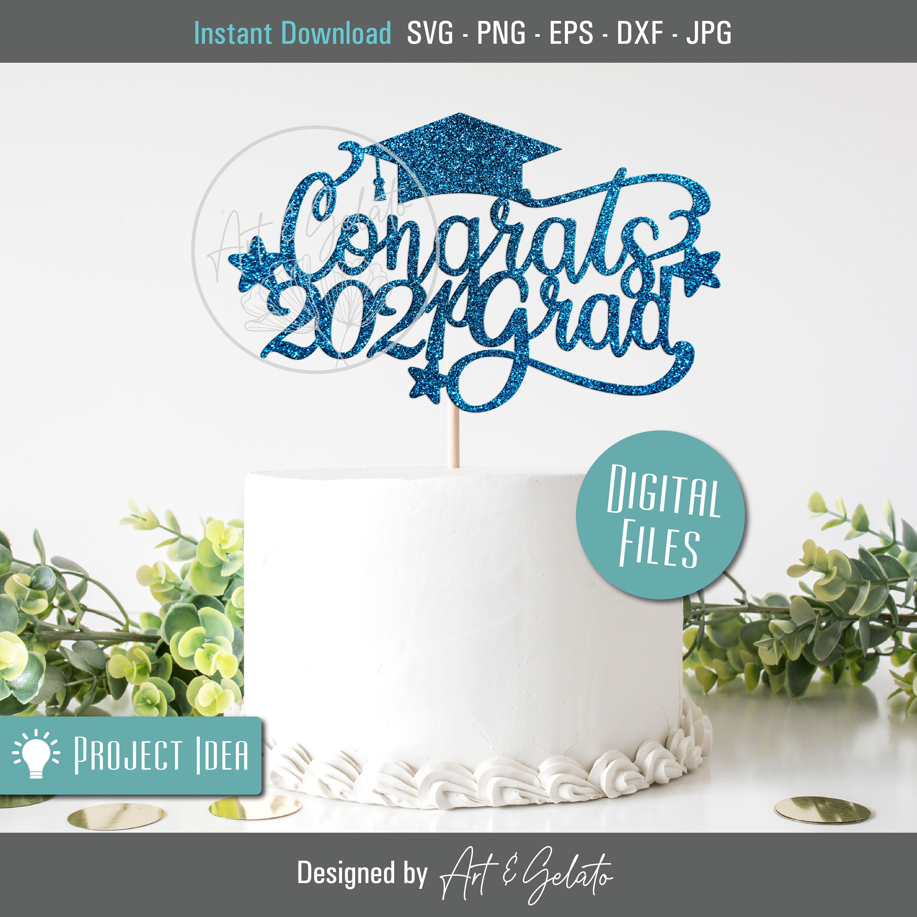 Download Congrats Grad 2021 Svg Cake Topper Congrats Cake Topper Svg Etsy
