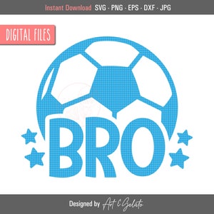 Soccer Bro SVG, Soccer Svg, Soccer Fan Svg, Soccer Shirt Svg, Soccer Cut File, Soccer Brother Shirt, Soccer Lover SVG, Proud Soccer Bro SVG
