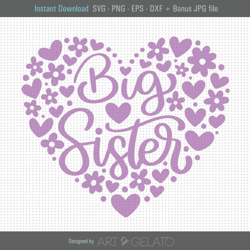 May include: Purple heart-shaped design with the text "Big Sister" in a handwritten font. The heart is surrounded by small hearts and flowers.