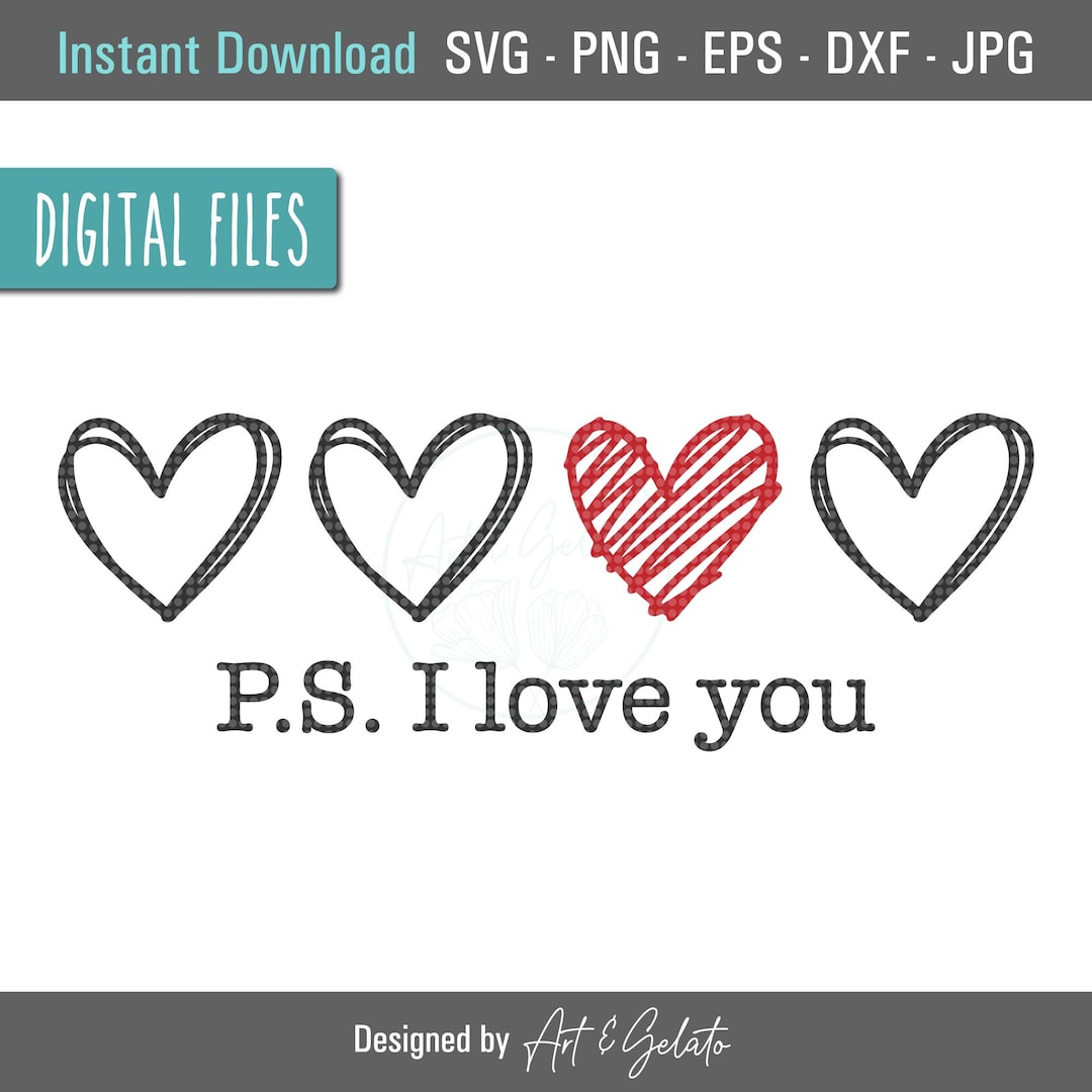 P.S. I Love You SVG, Happy Valentine's Day Svg, I Love You SVG, PS I