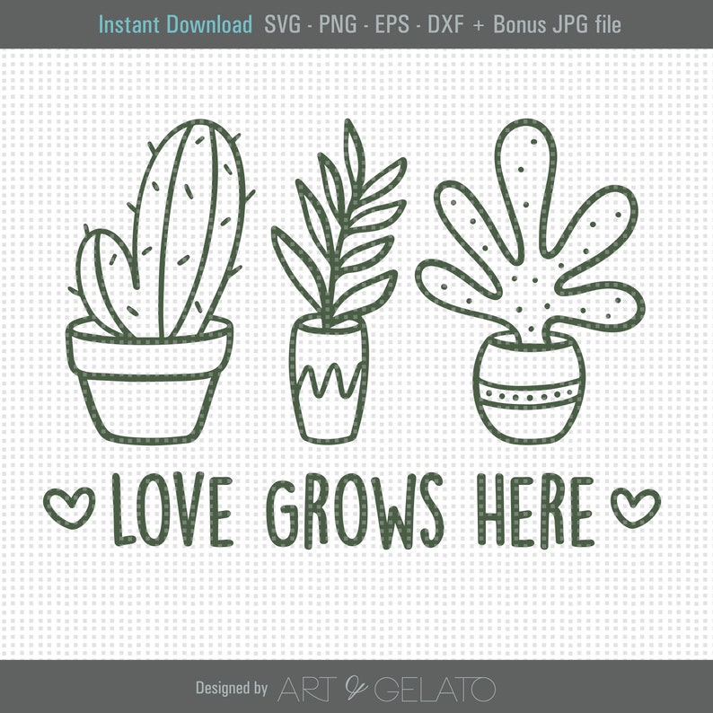 May include: A digital design featuring three potted plants, a cactus, a leafy plant, and a monstera plant, with the text "LOVE GROWS HERE" in a handwritten font.
