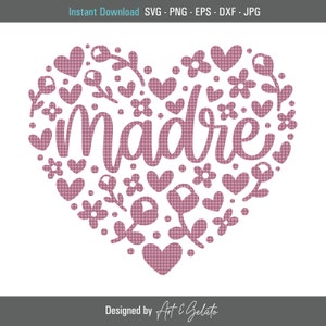 Madre Floral Heart SVG, Mom Svg, Floral Heart Svg, Mommy Svg, Spaanse Moeder Svg, Happy Mother's Day Svg, Mother Svg, Mom's Birthday Svg