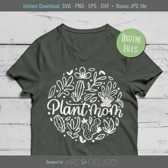 Plant Mom Svg Pland Lady Svg Plant Lover Svg Succulent -  Denmark