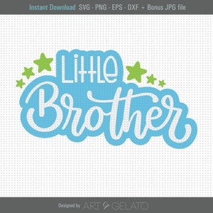 Little Brother SVG, Baby Boy Svg, Brother Svg, Big Brother Svg, Baby Boy Shower Svg, Little Brother Shirt Svg, Little Brother cut File