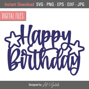Joyeux anniversaire Cake topper SVG, Cake topper SVG, joyeux anniversaire svg, anniversaire découpe svg, gâteau bricolage, anniversaire chemise Svg, découpé au Laser