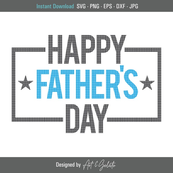 Happy Father's Day SVG, Fathers Day Svg, Dad Day Svg, Father SVG,  Fathers Day Shirt Svg, Daddy Svg, PAPA Svg, Best Dad Svg, Fathers Holiday