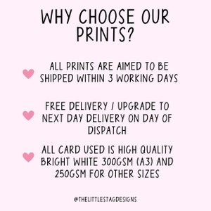 May include: A light pink background with the text "WHY CHOOSE OUR PRINTS?" in black. Below, text explains prints are shipped within 3 working days, offer free delivery, and use high-quality bright white cardstock. The shop's Instagram handle is at the bottom.