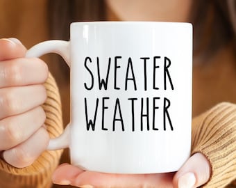 Sweater Weather Coffee Mug, Fall Lover Gifts, Fall Coffee Mug, Fall Coffee Cup, Birthday Gift, Christmas Gift