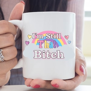 Tazza "Sono ancora quella stronza", tazza divertente, tazza "100% quella stronza"