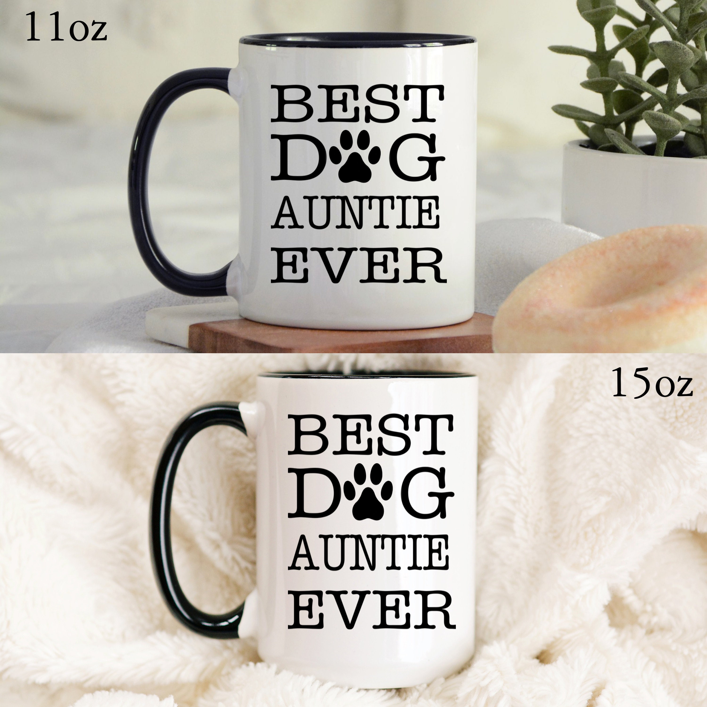 "Best Dog Aunt Ever" Funny Coffee Mug - Gift For Dog Lovers & Pet Aunts - View #8