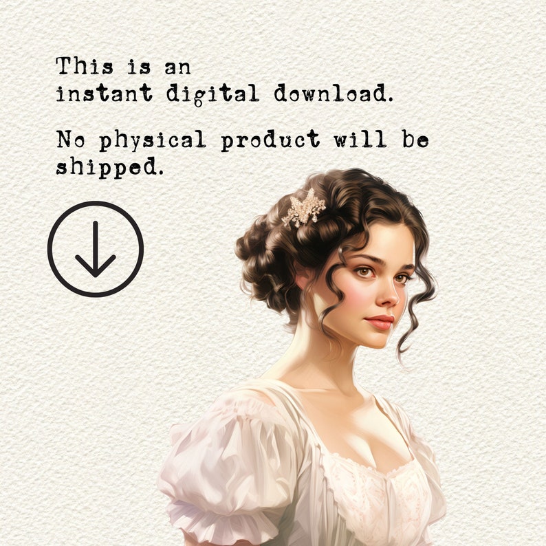 May include: A digital download illustration of a woman with long brown curly hair, wearing a white dress with a low neckline. She has a delicate floral hairpiece in her hair. The text "This is an instant digital download. No physical product will be shipped." is above the image. An arrow pointing down is below the text.