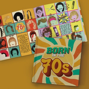 May include: A book titled "Born in the 70s" with a retro design, featuring a sunburst pattern and the decade's name in bold letters. The open pages showcase illustrations of various 70s hairstyles, including the Afro and the Mullet.