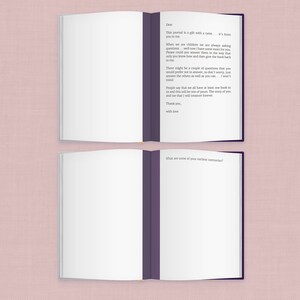 May include: An open journal with a purple spine and blank pages. The left page has a handwritten note that reads "Dear, This journal is a gift with a twist... it's from you to me. When we are children we are always asking questions... well now I have some more for you. Please could you answer them in the way that only you know how and then give the book back to me. There might be a couple of questions that you would prefer not to answer, so don't worry, just answer the others as well as you can... I won't mind. People say that we all have at least one book in us and this will be one of yours. The story of you and me that I will treasure forever. Thank you, with love." The right page has the text "What are some of your earliest memories?"