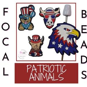 May include: A collection of patriotic animal-themed beads, including a dog, bull, eagle, and Highland cow, all adorned with red, white, and blue designs. The text "PATRIOTIC ANIMALS" is displayed in a red banner.