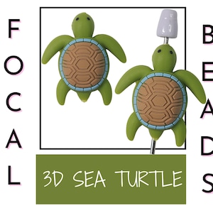 May include: Two 3D sea turtle focal beads with green bodies and brown shells featuring light blue borders. One turtle is standalone, while the other is attached to a metal rod with a white topper. The text FOCAL BEADS and 3D SEA TURTLE is visible.